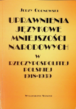Uprawnienia językowe mniejszości narodowych w Rzeczypospolitej Polskiej 1918 1939
