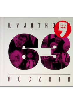 Wyjątkowy Rocznik 63