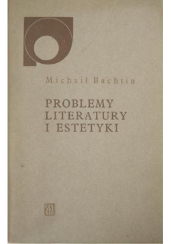 Problemy literatury i estetyki