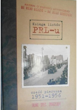 Księga listów PRLu Część pierwsza 1951 - 1956