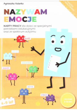 Nazywam emocje. Karty pracy dla dzieci..