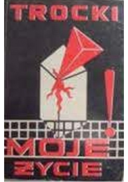 Moje życie Próba Autobiografji Reprint 1930 r