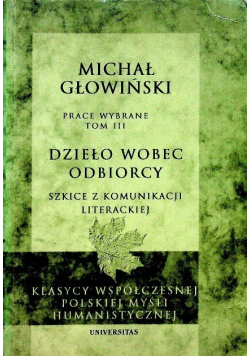 Prace wybrane tom III Dzieło wobec odbiorcy