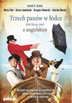 Trzech panów w łódce (nie licząc psa) z angielskim