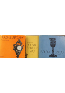 Polskie Rzemiosło /Zegary /Szkło 3 tomy