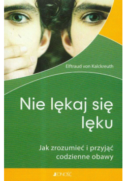Nie lękaj się lęku