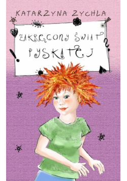 Zakręcony świat Pyskatej