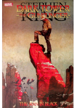 The Dark Tower. The Gunslinger The Man in Black