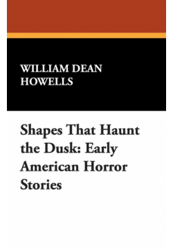 Shapes That Haunt the Dusk