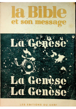 la Bible et son message
