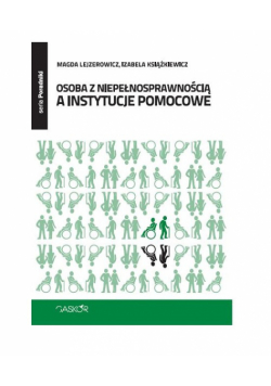 Osoba z niepełnosprawnością a instytucje pomocowe