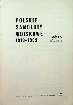 Polskie samoloty wojskowe 1918 1939