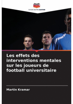 Les effets des interventions mentales sur les joueurs de football universitaire