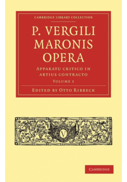 P. Vergili Maronis Opera - Volume 1