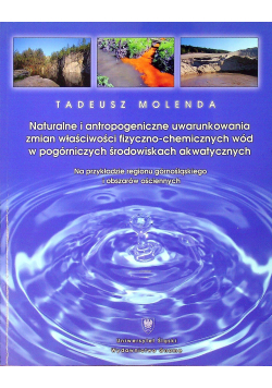 Naturalne i antropogeniczne uwarunkowania