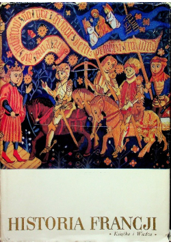 Historia Francji Tom I