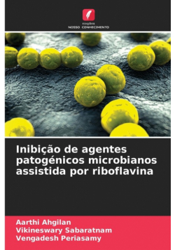 Inibição de agentes patogénicos microbianos assistida por riboflavina