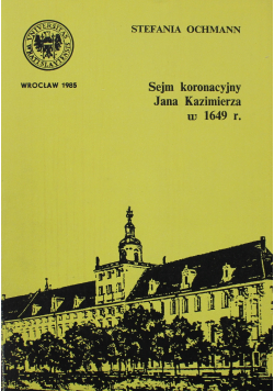 Sejm koronacyjny Jana Kazimierza w 1649 r