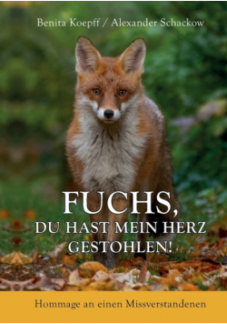 Fuchs, du hast mein Herz gestohlen!