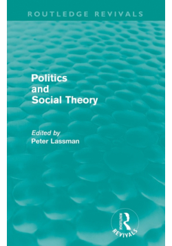 Politics and Social Theory (Routledge Revivals)