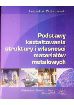 Podstawy kształtowania struktury i własności