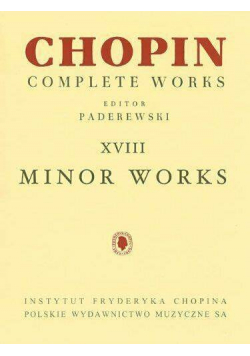 Chopin complete works Minor Works XVIII