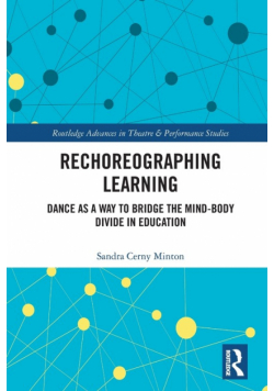 Rechoreographing Learning