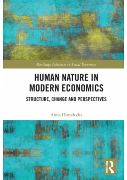 Human Nature in Modern Economics
