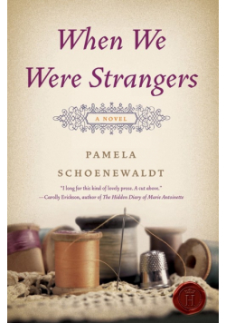 When We Were Strangers