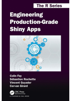 Engineering Production-Grade Shiny Apps