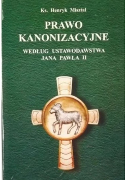 Prawo kanonizacyjne według ustawodawstwa Jana Pawła II