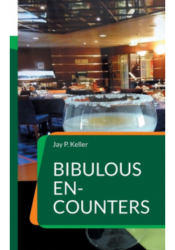 Bibulous En-Counters