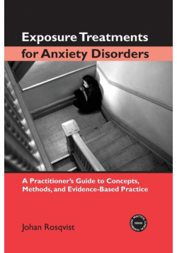 Exposure Treatments for Anxiety Disorders