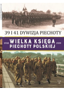 Wielka Księga Piechoty Polskiej Tom 38
