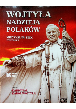 Wojtyła Nadzieja Polaków