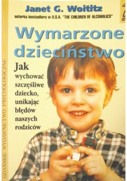 Wymarzone dzieciństwo