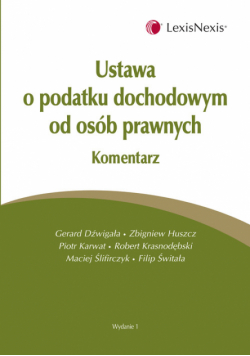 Ustawa o podatku dochodowym od osób prawnych. Komentarz