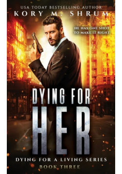 Dying for Her