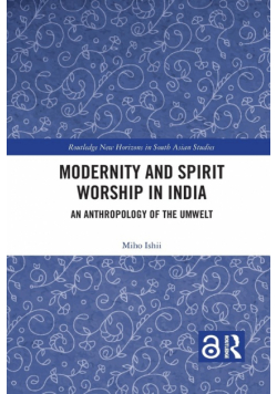 Modernity and Spirit Worship in India