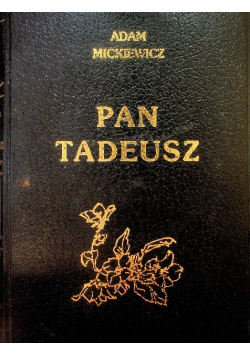 Pan Tadeusz, Księga 1-12