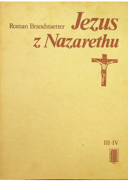 Jezus z Nazaretu Tom III - IV