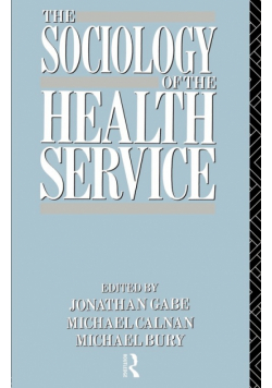 The Sociology of the Health Service
