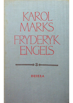 Marks Engels Dzieła Tom 3 1845 - 1846