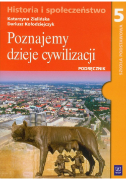 Poznajemy dzieje cywilizacji 5 Podręcznik