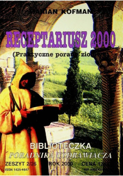 Receptariusz  praktyczne porady ziołowe Zeszyt Nr  2 / 00