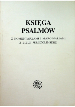 Księga Psalmów z komentarzami i marginaliami z Biblii Jerozolimskiej
