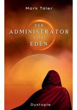Der Administrator von Eden