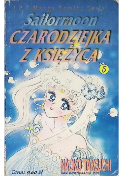 Sailormoon. Czarodziejka z księżyca, Tom 5
