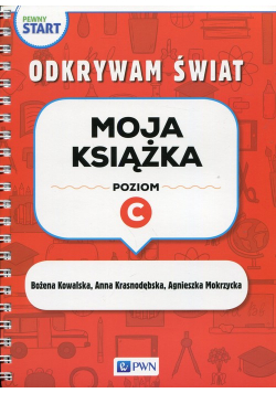 Pewny start Odkrywam świat Moja książka Poziom C
