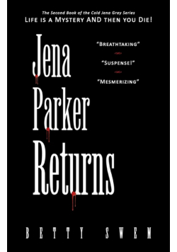 Jena Parker Returns